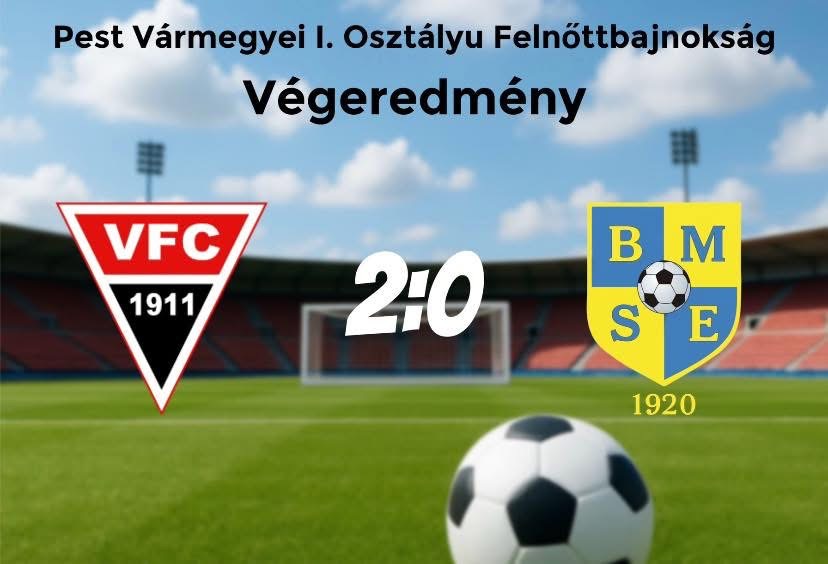 VECSÉSI FC- BUDAKALÁSZI MSE 2:0