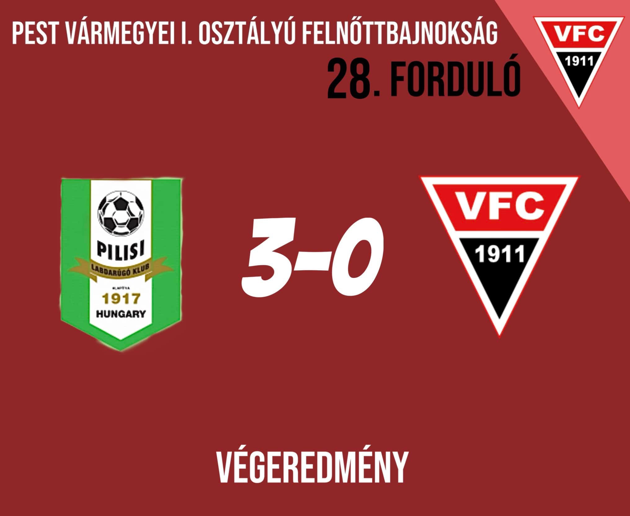 PILISI LK- VECSÉSI FC 3-0