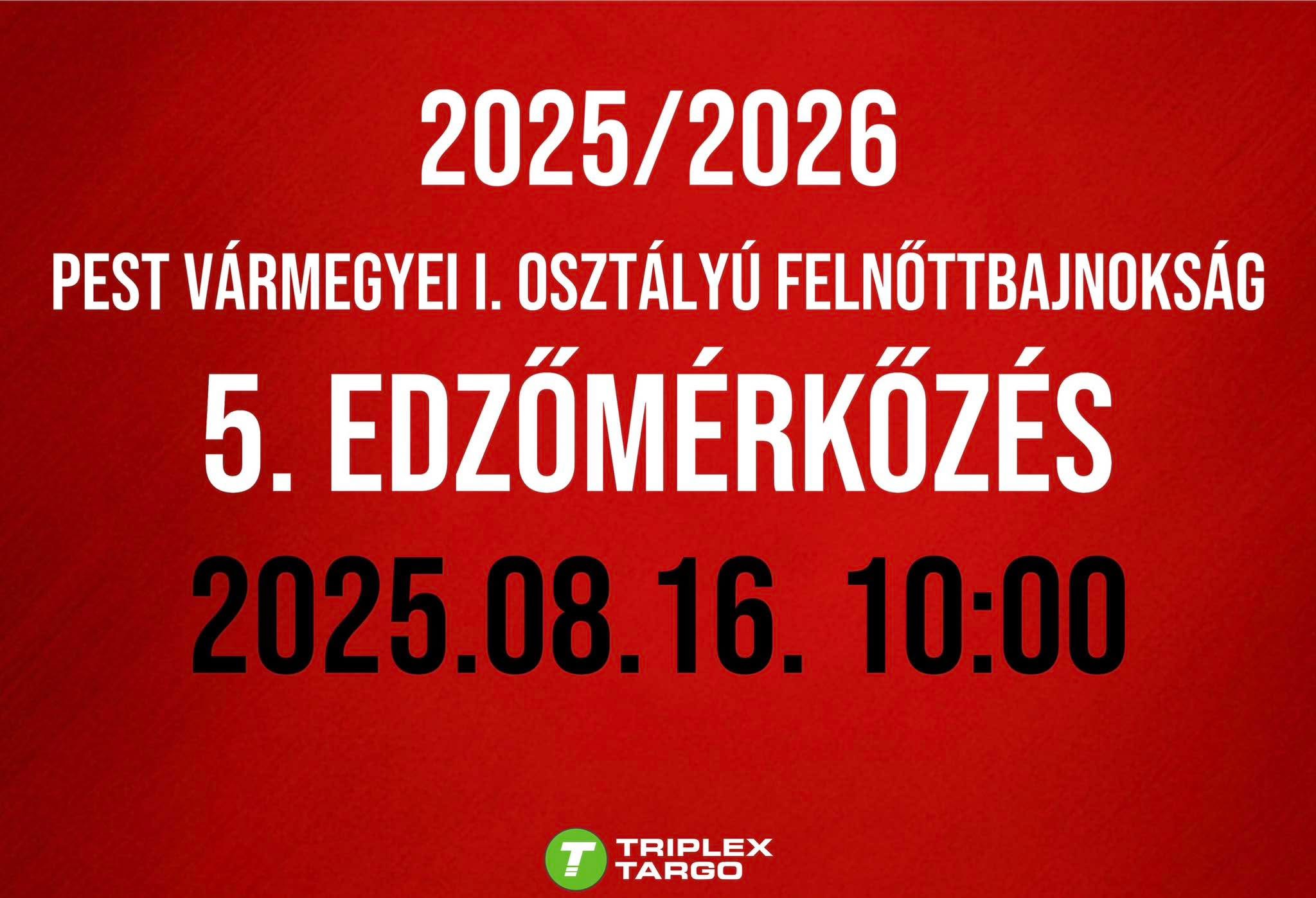 5. Felkészülési mérkőzés következik.